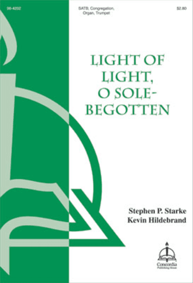 Light of Light, O Sole-Begotten