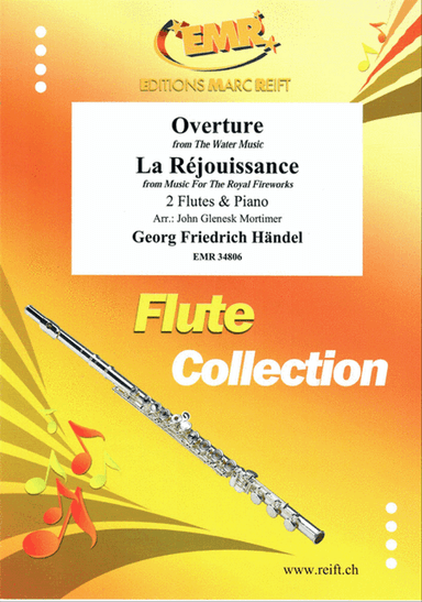 Overture from The Water Music / La Rejouissance from Music For The Royal Fireworks