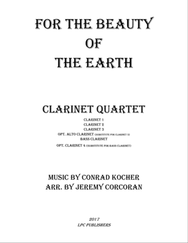 For the Beauty of the Earth for Clarinet Quartet