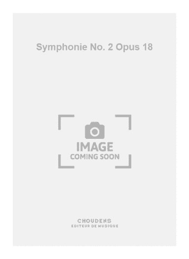 Symphonie No. 2 Opus 18