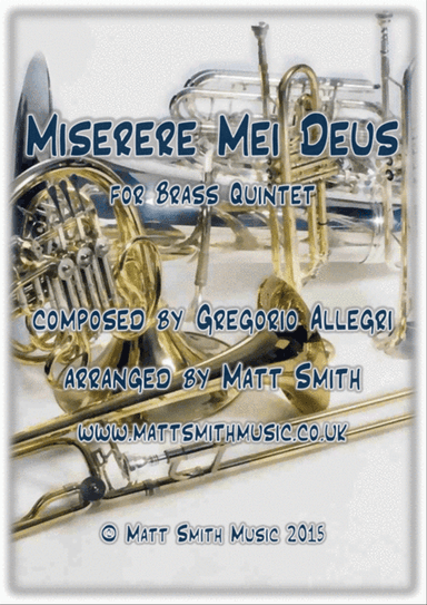 Miserere Mei Deus by Gregorio Allegri - BRASS QUINTET