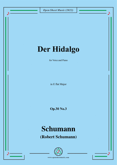 Schumann-Der Hidalgo,Op.30 No.3, in E flat Major