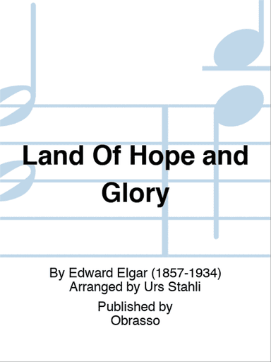 Land Of Hope and Glory