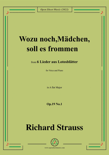 Richard Strauss-Wozu noch,Mädchen,soll es frommen,in A flat Major