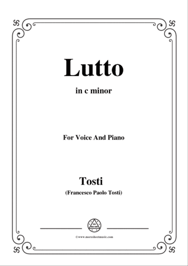 Tosti-Lutto in c minor,for Voice and Piano