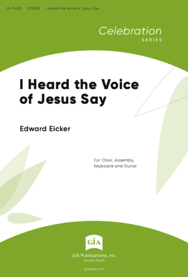 I Heard the Voice of Jesus Say