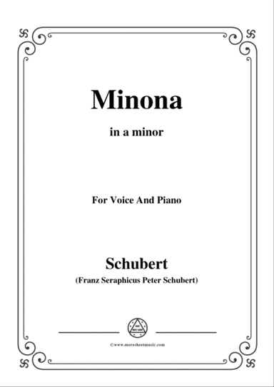 Schubert-Minona,in a minor,for Voice&Piano