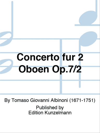 Concerto for 2 oboes Op. 7/2