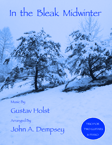 In the Bleak Midwinter (Trio for Two Guitars and Piano)