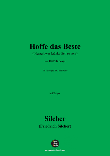 Silcher-Hoffe das Beste,for Voice(ad lib.) and Piano