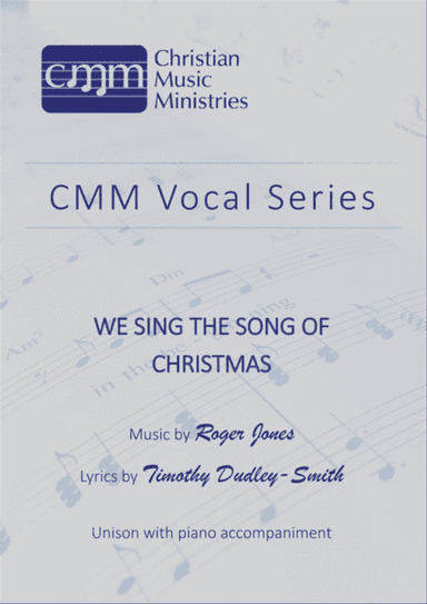 We sing the song of Christmas
