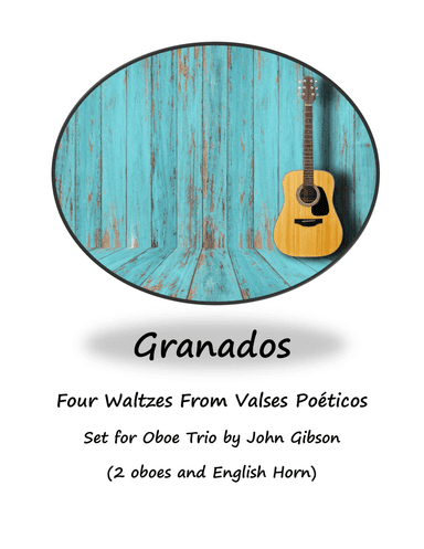 Granados - 4 Waltzes set for Oboe Trio