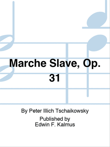 Marche Slave, Op. 31