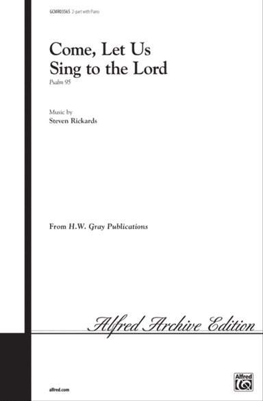 Come, Let Us Sing to the Lord