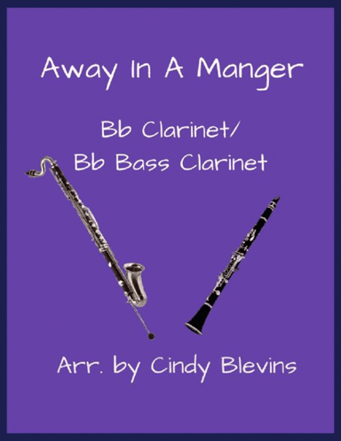 Away In A Manger, Bb Clarinet and Bb Bass Clarinet Duet