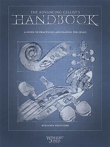 The Advancing Cellist's Handbook