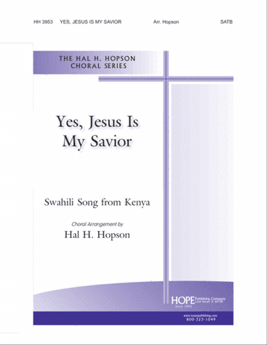 Yes, Jesus Is My Savior