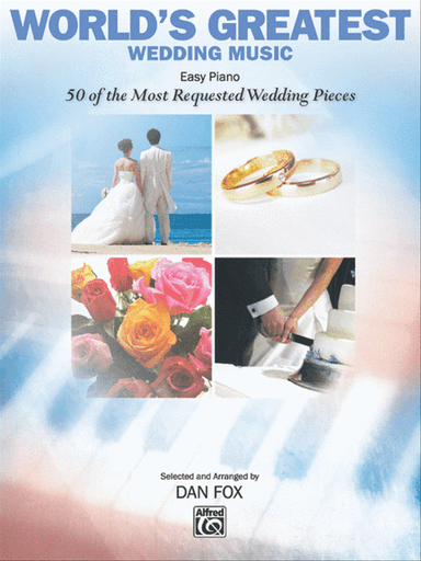 World's Greatest Wedding Music