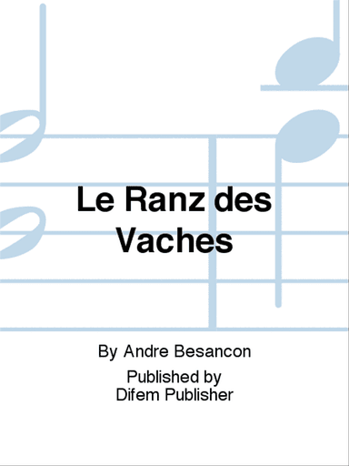 Le Ranz des Vaches