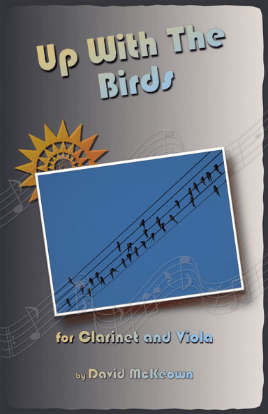 Up With The Birds, for Clarinet and Viola Duet