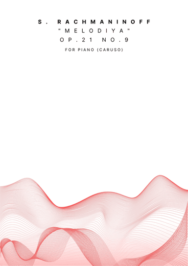 "Melodiya" Op. 21 No. 9 for solo piano