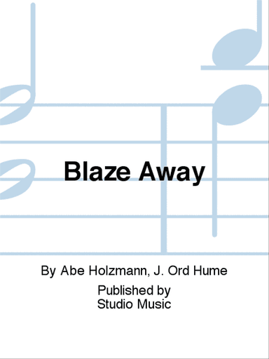Blaze Away