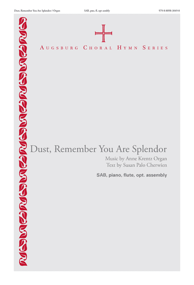 Dust, Remember You Are Splendor