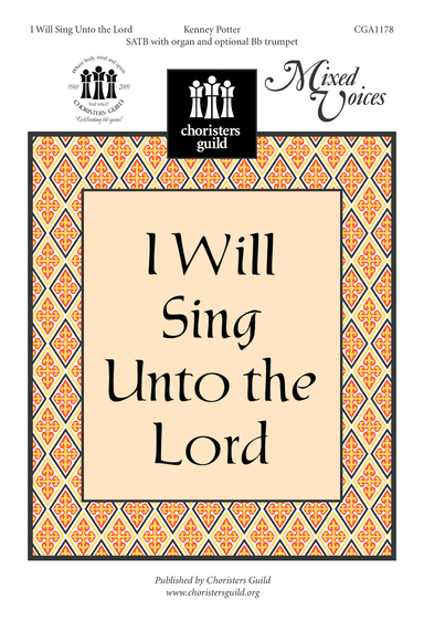 I Will Sing Unto the Lord