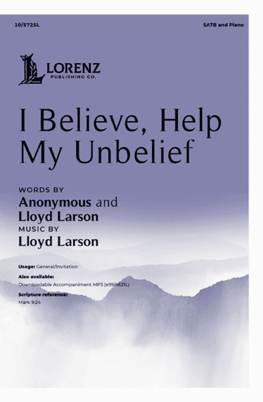 I Believe, Help My Unbelief
