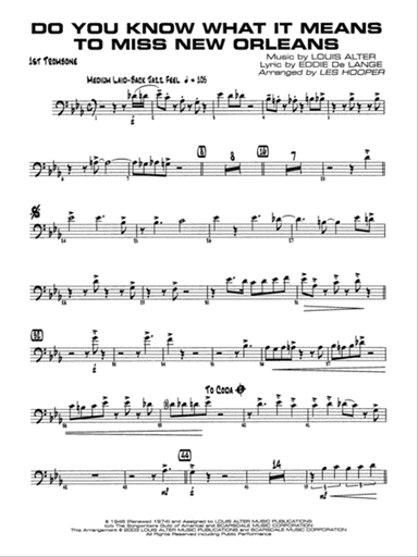 Do You Know What It Means to Miss New Orleans: 1st Trombone