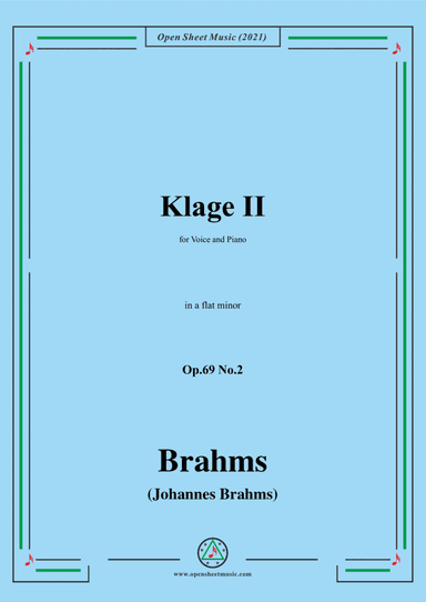 Brahms-Klage II Op.69 No.2 in a flat minor,for Voice and Piano