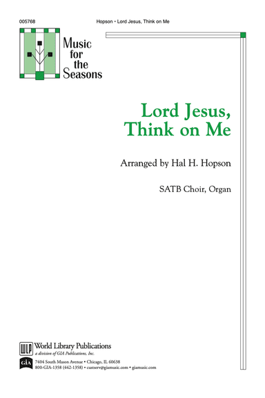 Lord Jesus Think On Me