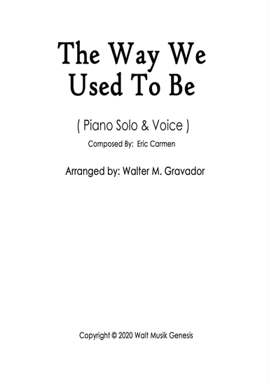 The Way We Used To Be