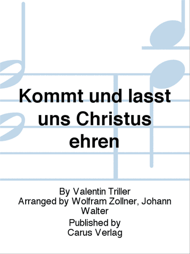 Kommt und lasst uns Christus ehren