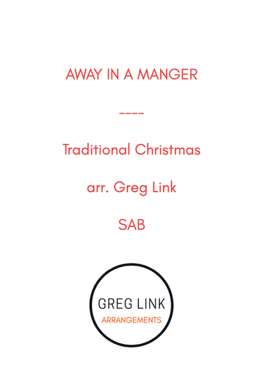 Away in a Manger - trad. Christmas (SAB)