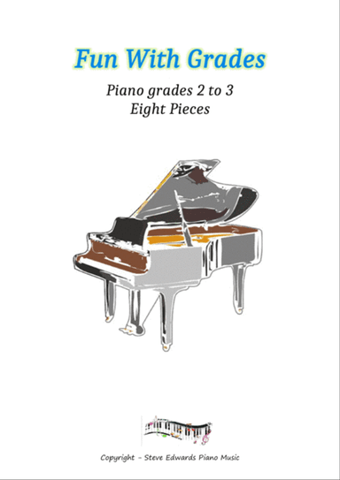 Fun With Grades - Piano grades 2 to 3