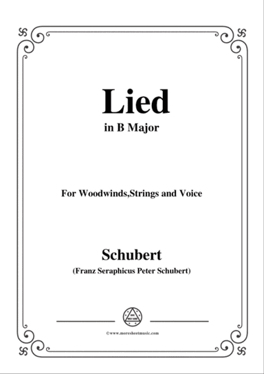 Schubert-Lied,in B Major,for For Woodwinds,Strings and Voice