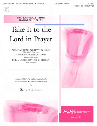 Take It to the Lord in Prayer
