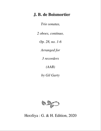 Trio sonatas, 2 oboes, continuo, Op.28, no.1-6 (arrangements for 3 recorders)