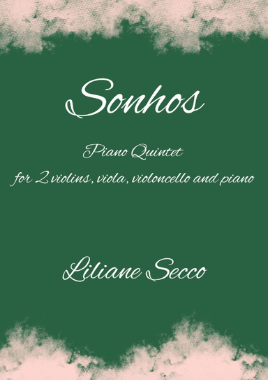 Sonhos - for string quartet and piano