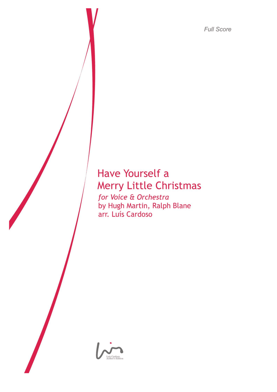 Have Yourself A Merry Little Christmas