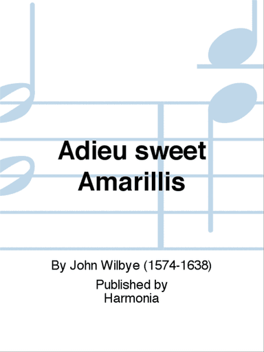 Adieu sweet Amarillis