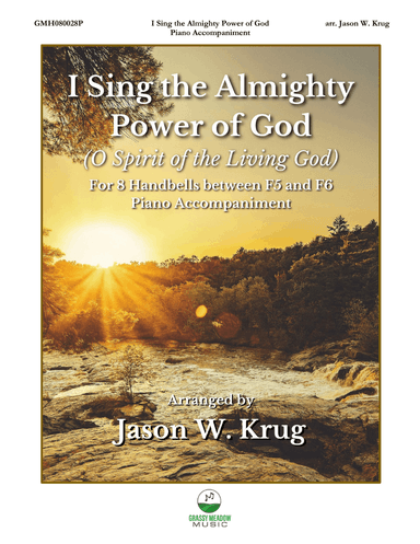 I Sing the Almighty Power of God (piano accompaniment to 8 handbell version)