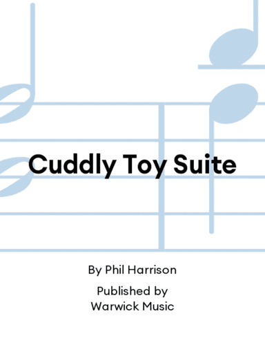 Cuddly Toy Suite