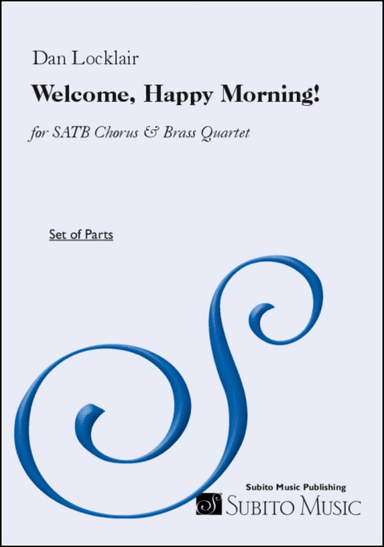 Welcome, Happy Morning!