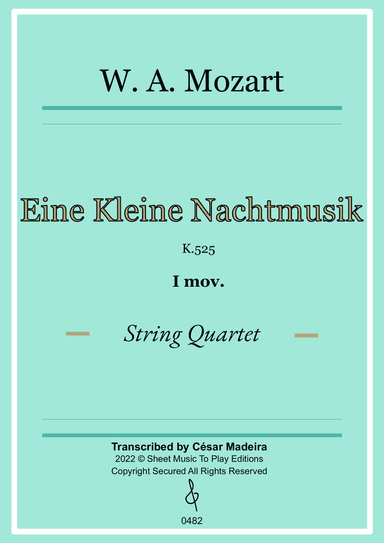 Eine Kleine Nachtmusik (1 mov.) - String Quartet (Full Score and Parts)