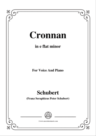 Schubert-Cronnan,in e flat minor,for Voice&Piano