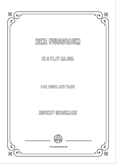 Schumann-Der Nussbaum in G flat Major,for Voice and Piano