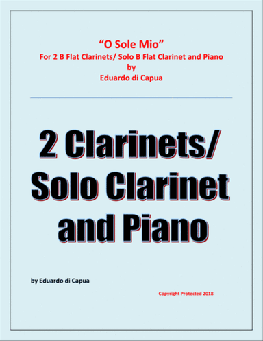 O Sole Mio - 2 B Flat Clarinets and Piano