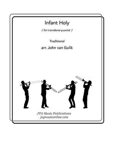 Infant Holy - Trombone Quartet